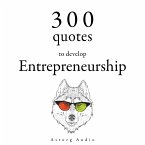 300 Quotes to Develop Entrepreneurship (MP3-Download)