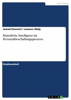 Künstliche Intelligenz im Personalbeschaffungsprozess (eBook, PDF) - Hosseini, Jawad; Abdy, Laween