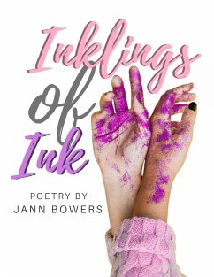 Inklings of Ink (eBook, ePUB) - Bowers, J Ann