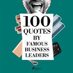 100 Quotes by Famous Business Leaders (MP3-Download)
