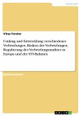 Umfang und Entwicklung verschiedener Verbriefungen. Risiken der Verbriefungen, Regulierung des Verbriefungsmarktes in Europa und der STS-Rahmen (eBook, PDF)
