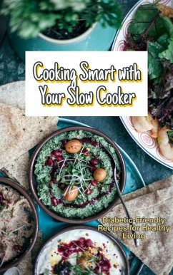 Cooking smart with Your Slow Cooker (eBook, ePUB) - Lamine, Maalem
