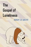 The Gospel of Loneliness (eBook, ePUB)