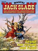 Jack Slade 991 (eBook, ePUB)
