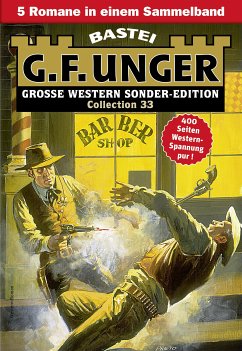 G. F. Unger Sonder-Edition Collection 33 (eBook, ePUB) - Unger, G. F.