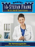 Dr. Stefan Frank 2725 (eBook, ePUB)