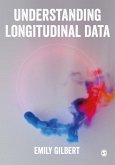 Understanding Longitudinal Data (eBook, PDF)