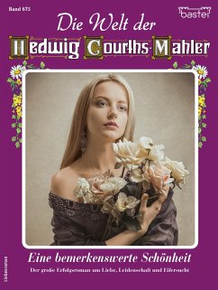 Die Welt der Hedwig Courths-Mahler 675 (eBook, ePUB) - Treuberg, Maria