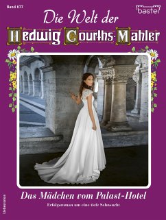 Die Welt der Hedwig Courths-Mahler 677 (eBook, ePUB) - Orloff, Wera