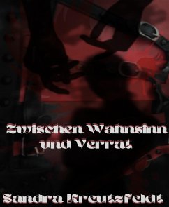 Cover Zwischen Wahnsinn und Verrat (eBook, ePUB)