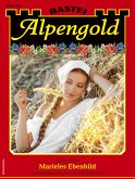 Alpengold 409 (eBook, ePUB)