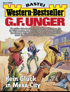 G. F. Unger Western-Bestseller 2636 (eBook, ePUB) - Unger, G. F.