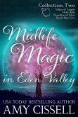 Midlife Magic in Eden Valley: Collection Two (eBook, ePUB)
