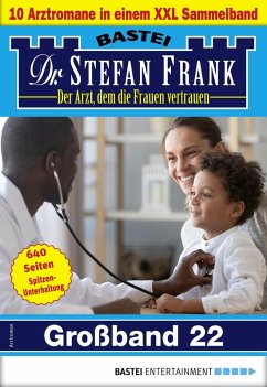 Dr. Stefan Frank Großband 22 (eBook, ePUB) - Frank, Stefan