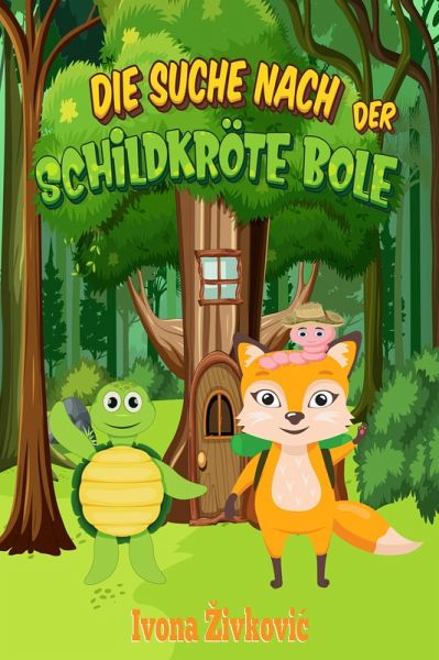 Die Suche nach der Schildkröte Bole (eBook, ePUB) Die Suche nach der Schildkröte Bole (eBook, ePUB)