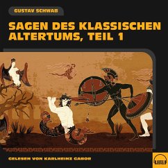 Sagen des klassischen Altertums (Teil 1) (MP3-Download) - Schwab, Gustav