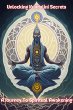 Unlocking Kundalini Secrets: A Journey... - Bild 1