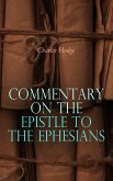 Commentary on the Epistle to the Ephesians (eBook, ePUB)