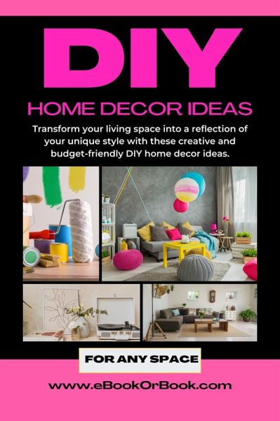 DIY Home Decor Ideas (eBook, ePUB)