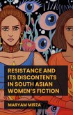 Resistance and its discontents in South Asian women's fiction (eBook, ePUB)