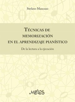 Técnicas de memorización en el aprendizaje pianístico (eBook, PDF) - Mancuso, Stefano