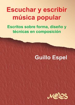 Escuchar y escribir música popular (eBook, PDF) - Espel, Guillo