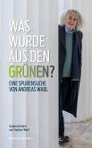 Was wurde aus den Grünen? (eBook, ePUB)