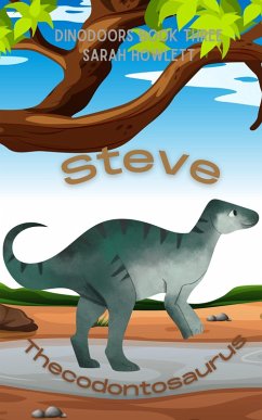 Cover Steve Thecodontosaurus (Dinodoors, #3) (eBook, ePUB)