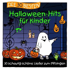 Die 30 besten Halloween-Hits für Kinder - Sommerland, Simone;Glück, Karsten;Die Kita-Frösche