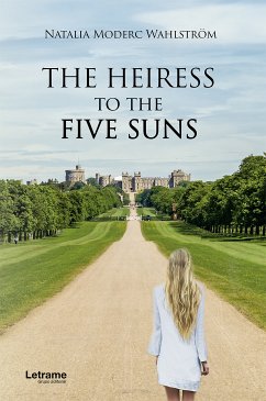 The heiress to the five suns (eBook, ePUB) - Wahlström, Natalia Moderc