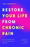 Restore Your Life from Chronic Pain (eBook, ePUB)