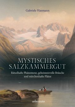 Mystisches Salzkammergut (eBook, ePUB) - Hasmann, Gabriele