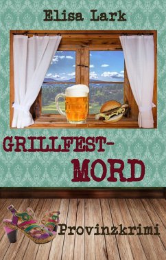 Grillfestmord (eBook, ePUB) - Lark, Elisa