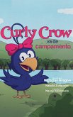 Curly Crow va de campamento (Curly Crow Spanish Series, #1) (eBook, ePUB)