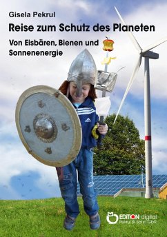 Reise zum Schutz des Planeten (eBook, PDF) - Pekrul, Gisela