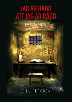 Jag är rädd att jag är rädd (eBook, ePUB) - Persson, Bill