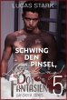 Schwing den Pinsel, Lehrling! (eBook,... - Bild 1