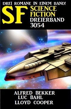 Science Fiction Dreierband 3054 (eBook, ePUB) - Bekker, Alfred