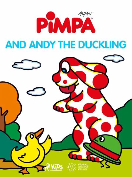 Pimpa - Pimpa and Andy the Duckling (eBook, ePUB)