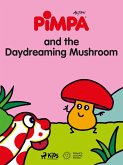 Pimpa and the Daydreaming Mushroom (eBook, ePUB) Pimpa and the Daydreaming Mushroom (eBook, ePUB)