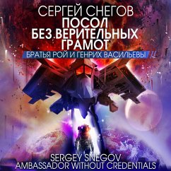 Posol bez veritel'nyh gramot (MP3-Download) - Snegov, Sergey