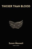 Thicker than Blood [Short Story] (eBook, ePUB)