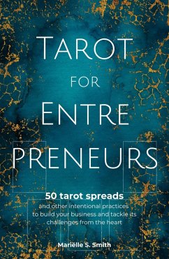 Tarot for Entrepreneurs (eBook, ePUB) - Smith, Mariëlle S.