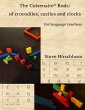 The Cuisenaire® Rods: of Crocodiles,... - Bild 1
