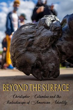 Beyond the surface Christopher Columbus and the Kaleidoscope of American Identity (eBook, ePUB) - Truman, Davis