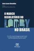 O marco regulatório do lobby no Brasil (eBook, ePUB)