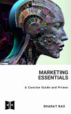 Marketing Essentials: A Concise Guide and Primer (eBook, ePUB)