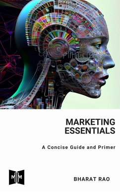 Marketing Essentials: A Concise Guide and Primer (eBook, ePUB) - Rao, Bharat