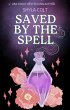 Saved by the Spell (eBook, ePUB) - Bild 1