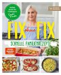 Fix ohne Fix - Schnelle Familienrezepte... - Bild 1